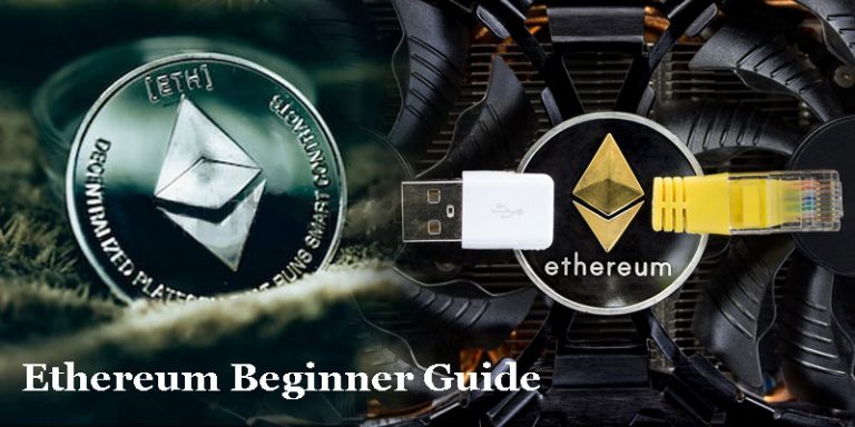 Ethereum Basic Beginners Guide