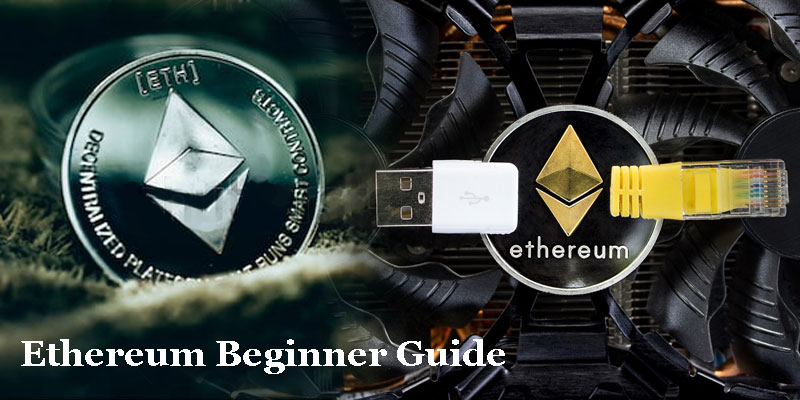 Ethereum beginners guide