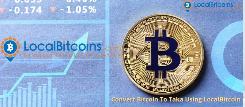 Convert Bitcoin To Taka Using LocalBitcoin