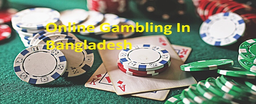 Online Gambling In Bangladesh