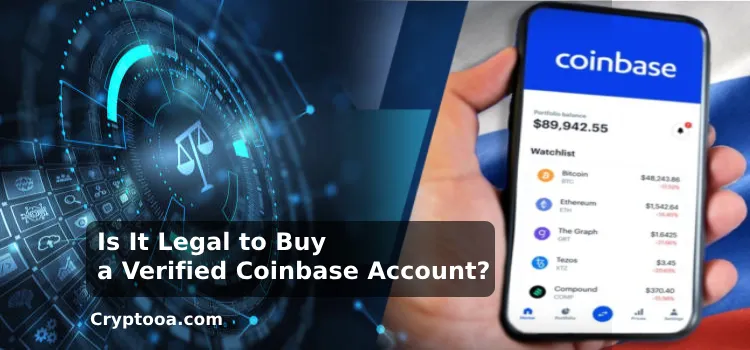 Is It Legal to Buy a Verified Coinbase