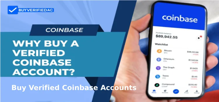 Why Buy Verified Coinbase Accounts